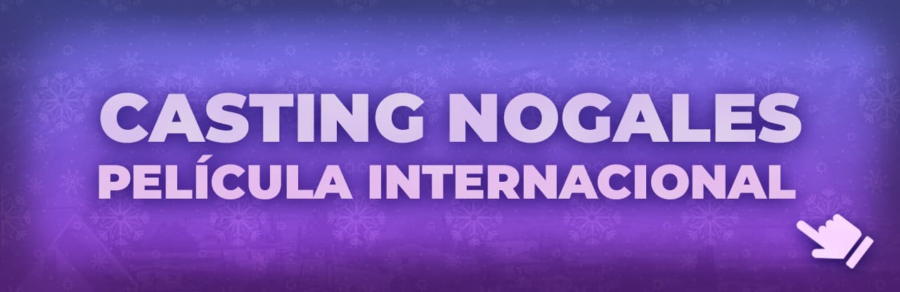 Casting Nogales